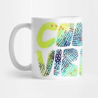 Cool Vibes Design Mug